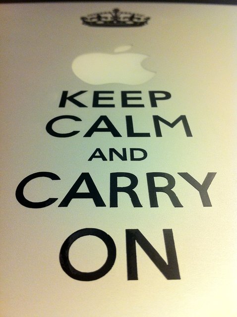 Keep Calm and Carry On